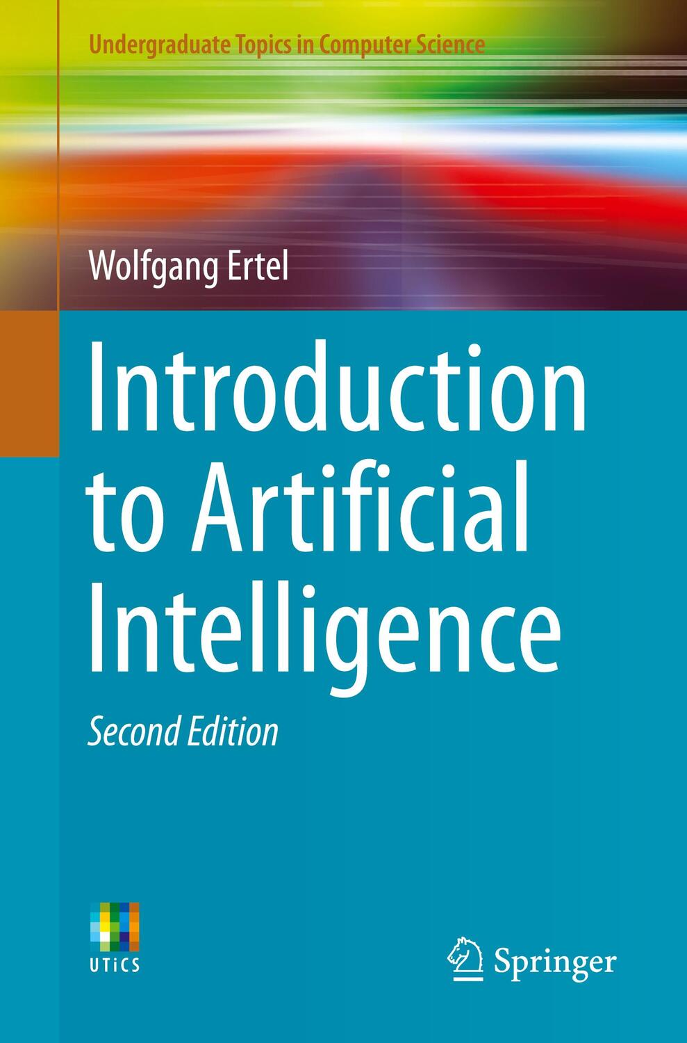 Cover: 9783319584867 | Introduction to Artificial Intelligence | Wolfgang Ertel | Taschenbuch