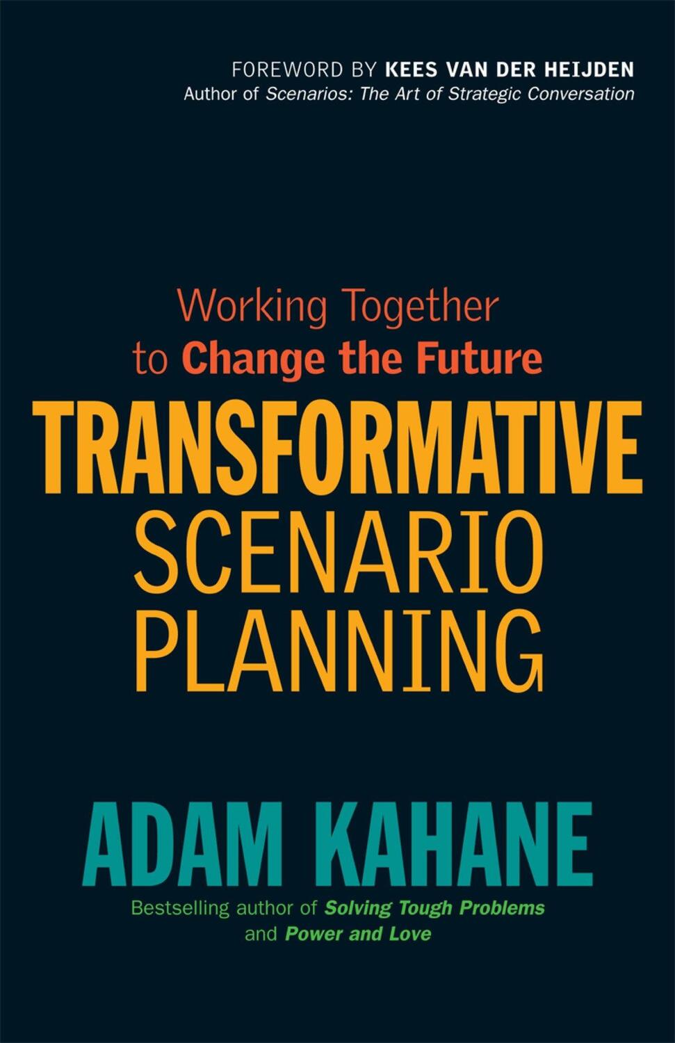 Cover: 9781609944902 | Transformative Scenario Planning: Working Together to Change the...