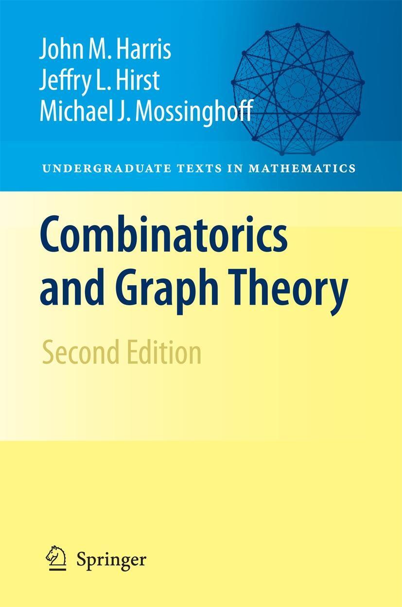 Cover: 9781441927231 | Combinatorics and Graph Theory | John Harris (u. a.) | Taschenbuch