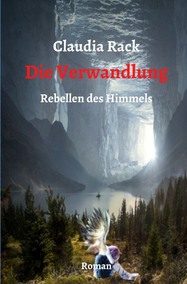 Cover: 9783754120040 | Die Verwandlung | Claudia Rack | Taschenbuch | 252 S. | Deutsch | 2021