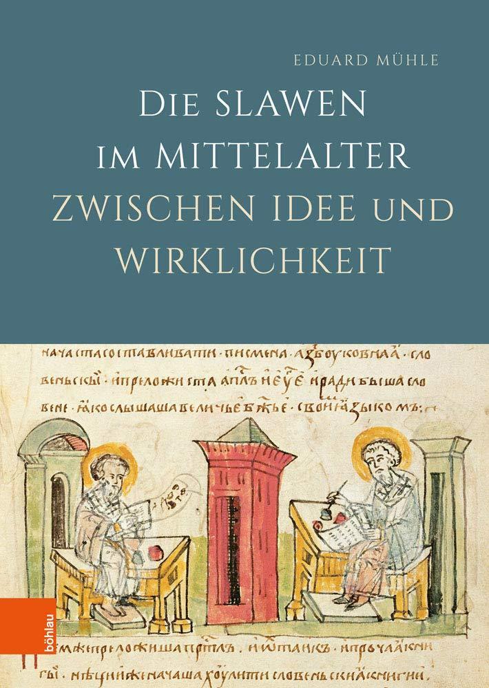 Cover: 9783412518981 | Die Slawen im Mittelalter zwischen Idee und Wirklichkeit | Mühle