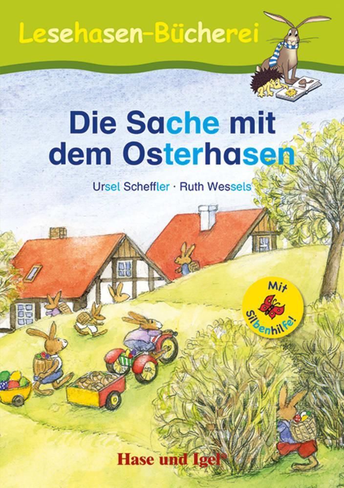 Cover: 9783863162108 | Die Sache mit dem Osterhasen / Silbenhilfe | Schulausgabe | Scheffler