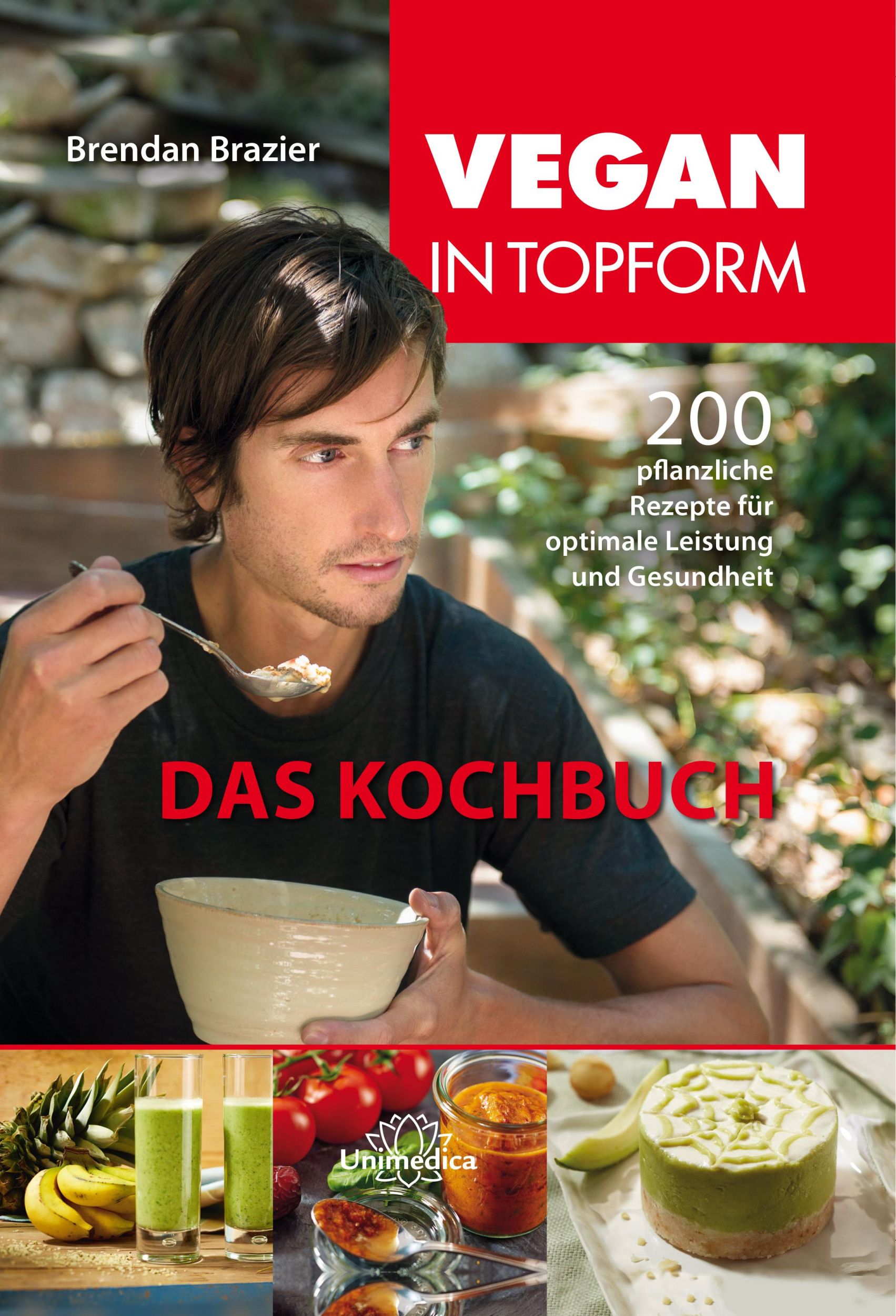 Cover: 9783944125176 | Vegan in Topform - das Kochbuch | Brendan Brazier | Buch | 440 S.