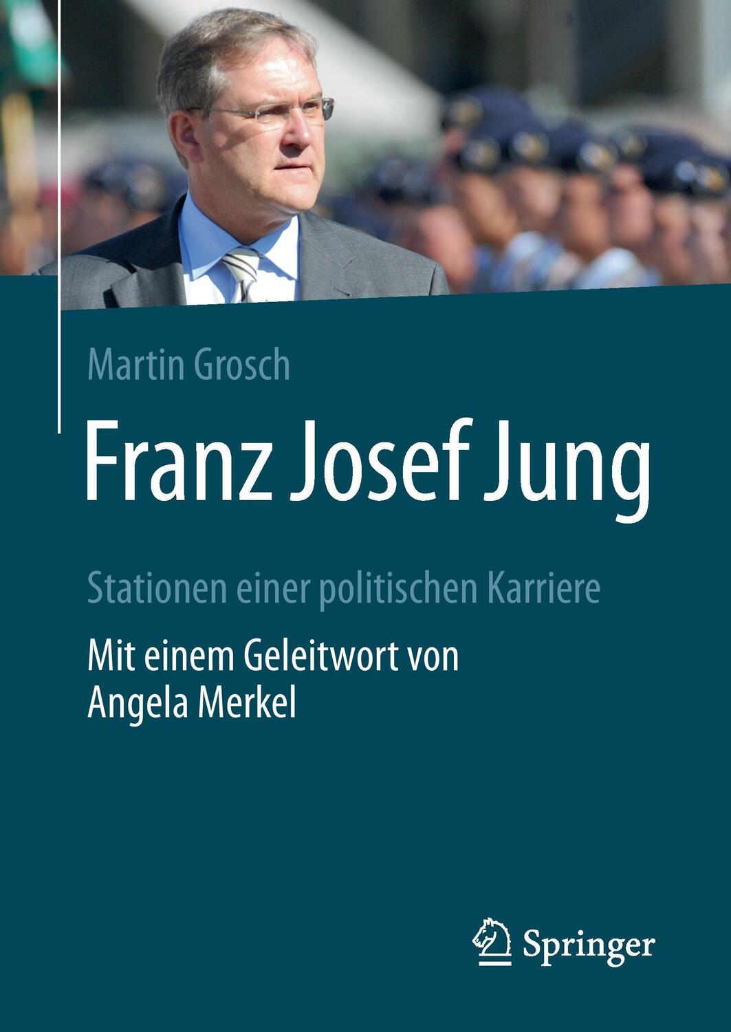 Cover: 9783658164058 | Franz Josef Jung | Martin Grosch | Buch | HC runder Rücken kaschiert