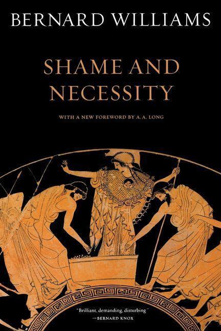 Cover: 9780520256439 | Shame and Necessity, Second Edition | Bernard Williams | Taschenbuch