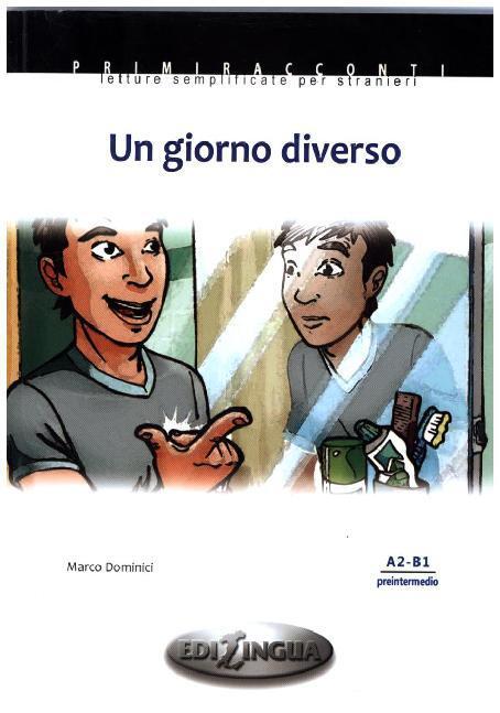 Cover: 9789606632198 | Un giorno diverso | Text in Italienisch. Niveau A2-B1 | Marco Dominici