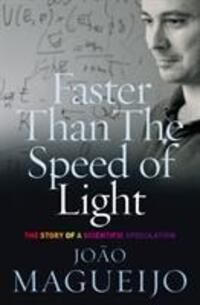 Cover: 9780099428084 | Magueijo, J: Faster Than The Speed Of Light | Joao Magueijo | Buch