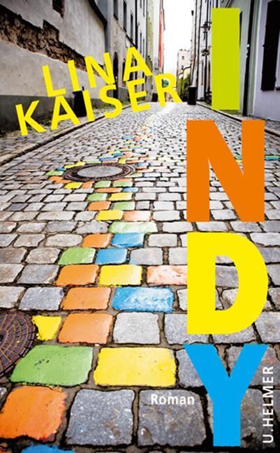 Cover: 9783897414280 | Indy | Lina Kaiser | Taschenbuch | Deutsch | 2019 | EAN 9783897414280