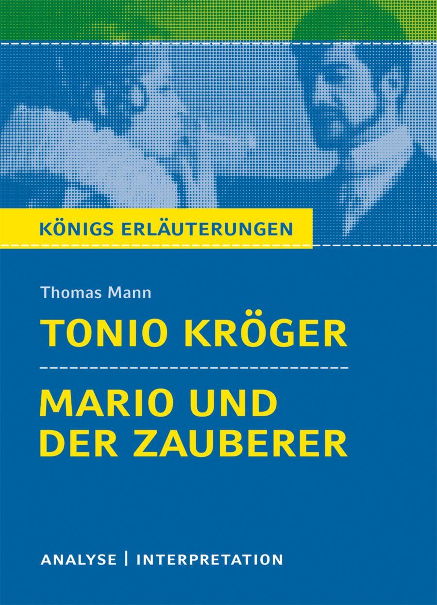 Cover: 9783804419209 | Tonio Kröger & Mario und der Zauberer. Textanalyse und...