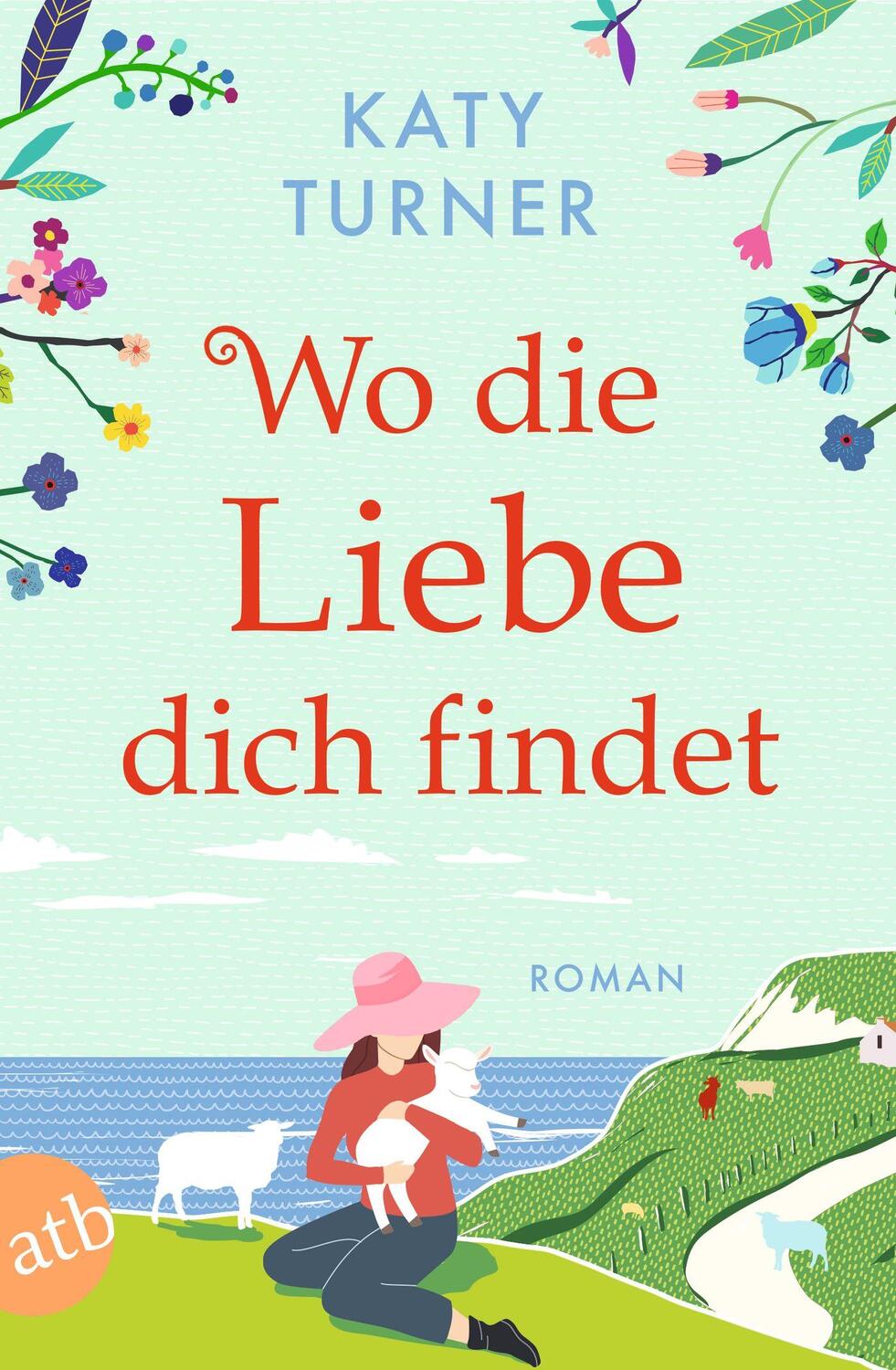 Cover: 9783746640518 | Wo die Liebe dich findet | Roman | Katy Turner | Taschenbuch | 412 S.