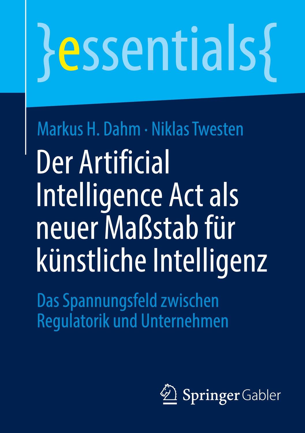 Cover: 9783658421311 | Der Artificial Intelligence Act als neuer Maßstab für künstliche...