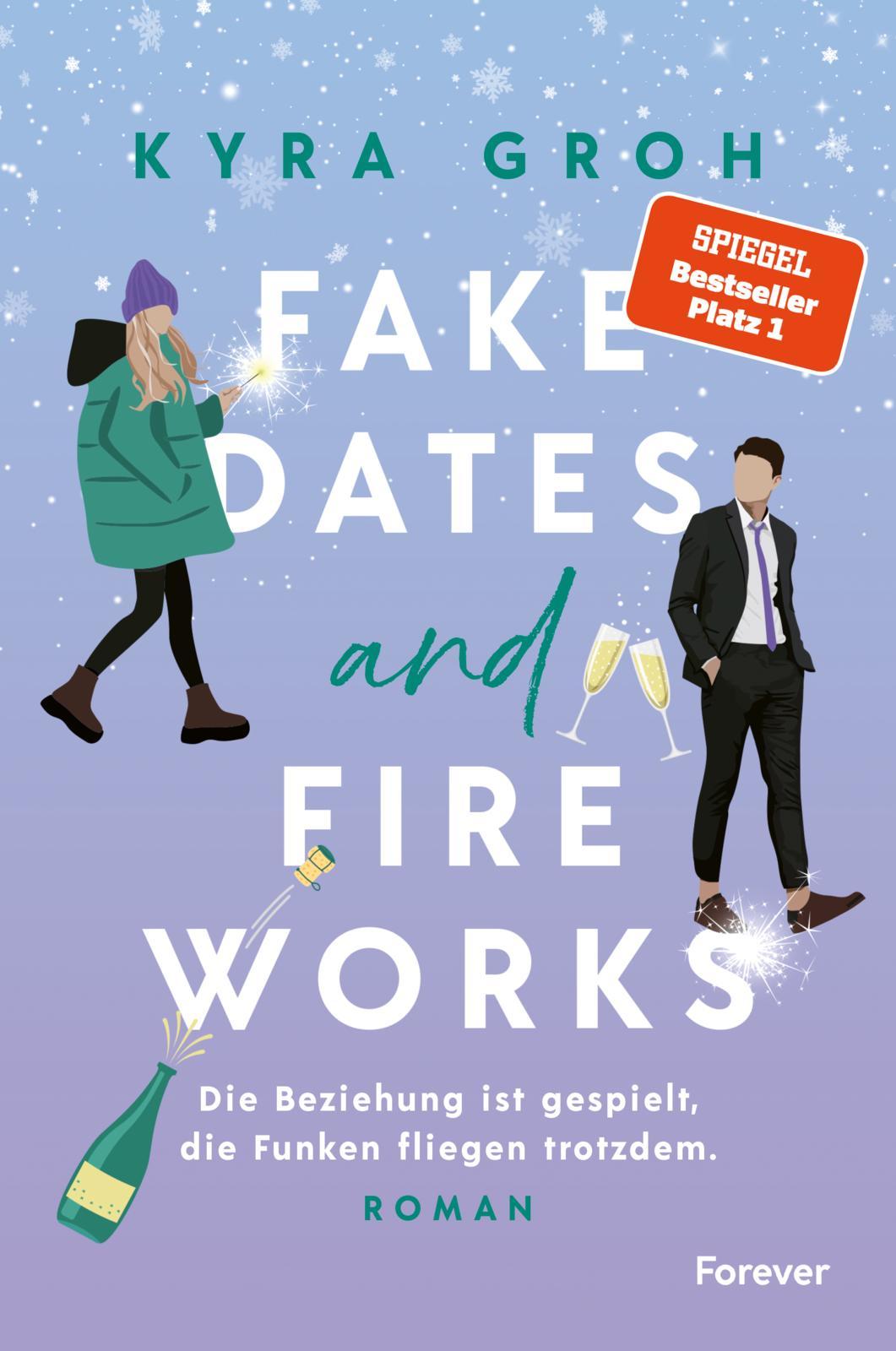 Cover: 9783958188334 | Fake Dates and Fireworks | Kyra Groh | Taschenbuch | 400 S. | Deutsch