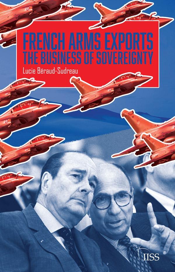 Cover: 9780367511456 | French Arms Exports | The Business of Sovereignty | Beraud-Sudreau