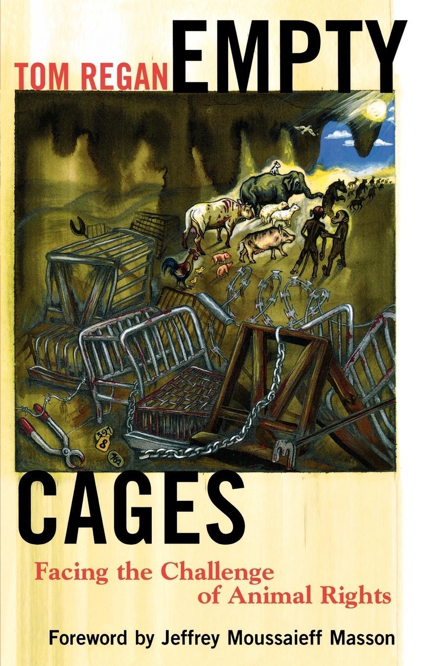 Cover: 9780742549937 | Empty Cages | Facing the Challenge of Animal Rights | Tom Regan | Buch