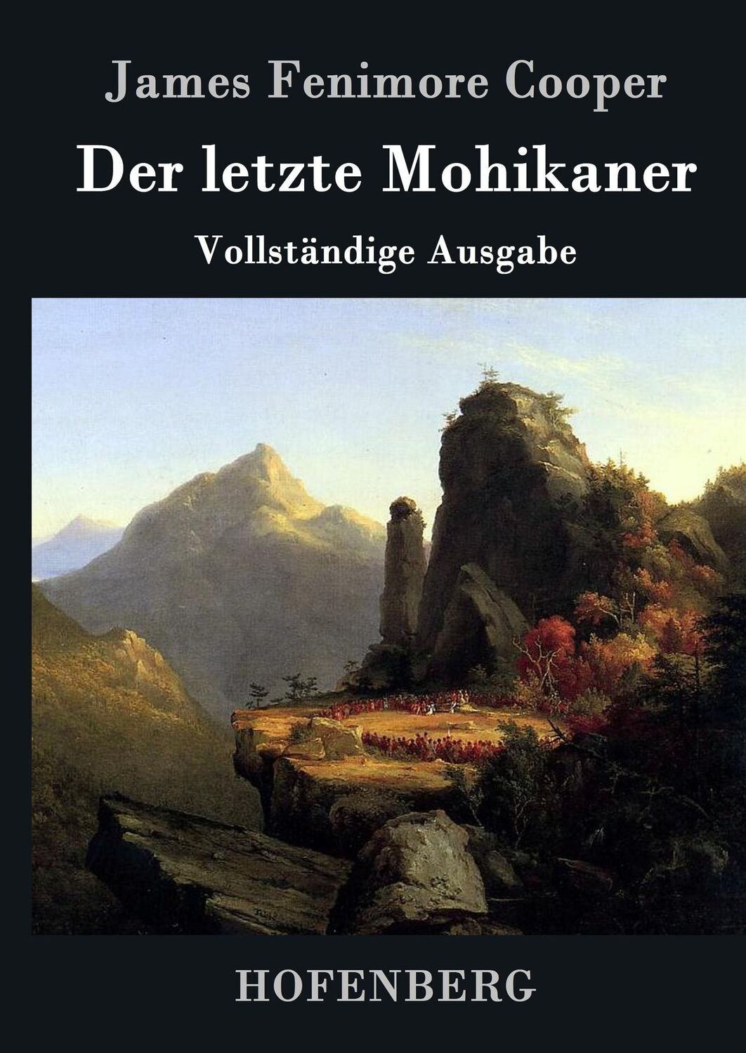 Cover: 9783843027328 | Der letzte Mohikaner | Vollständige Ausgabe | James Fenimore Cooper