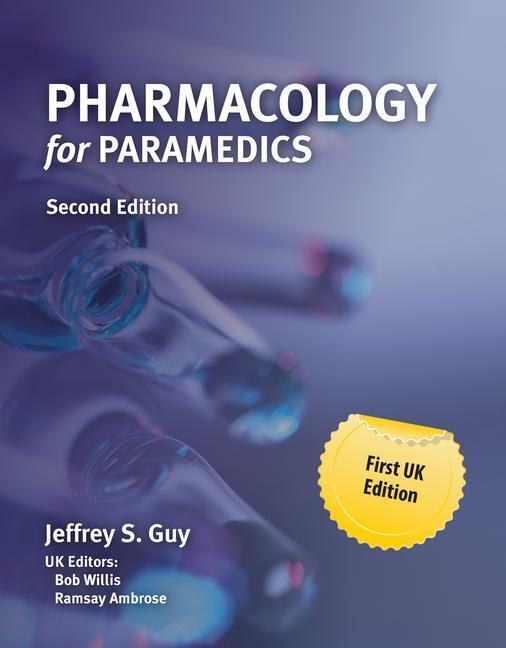 Cover: 9781284219531 | Pharmacology for Paramedics 2e (UK and Europe Only) | Jeffrey S Guy