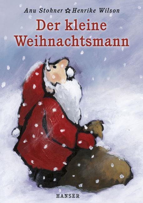 Cover: 9783446209503 | Der kleine Weihnachtsmann (Miniausgabe) | Anu Stohner (u. a.) | Buch