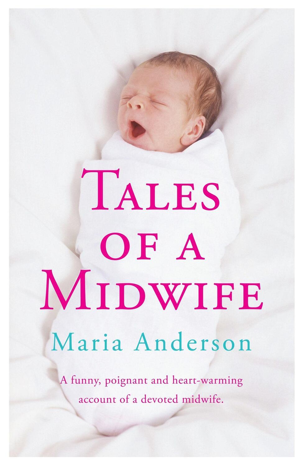 Cover: 9780755362745 | Tales of a Midwife | Maria Anderson | Taschenbuch | Englisch | 2012