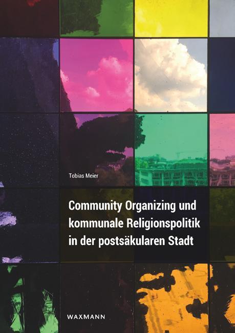 Cover: 9783830948544 | Community Organizing und kommunale Religionspolitik in der...