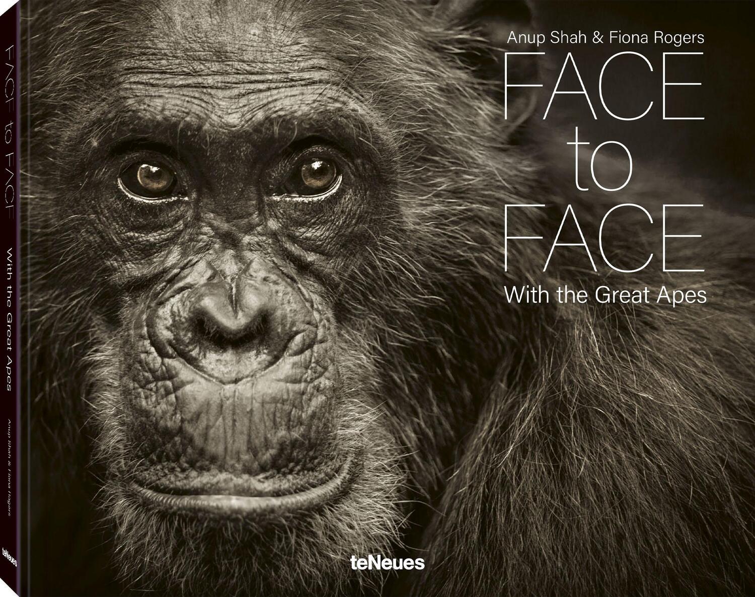 Cover: 9783961714926 | Face to Face | With the Great Apes | Anup Shah (u. a.) | Buch | 176 S.