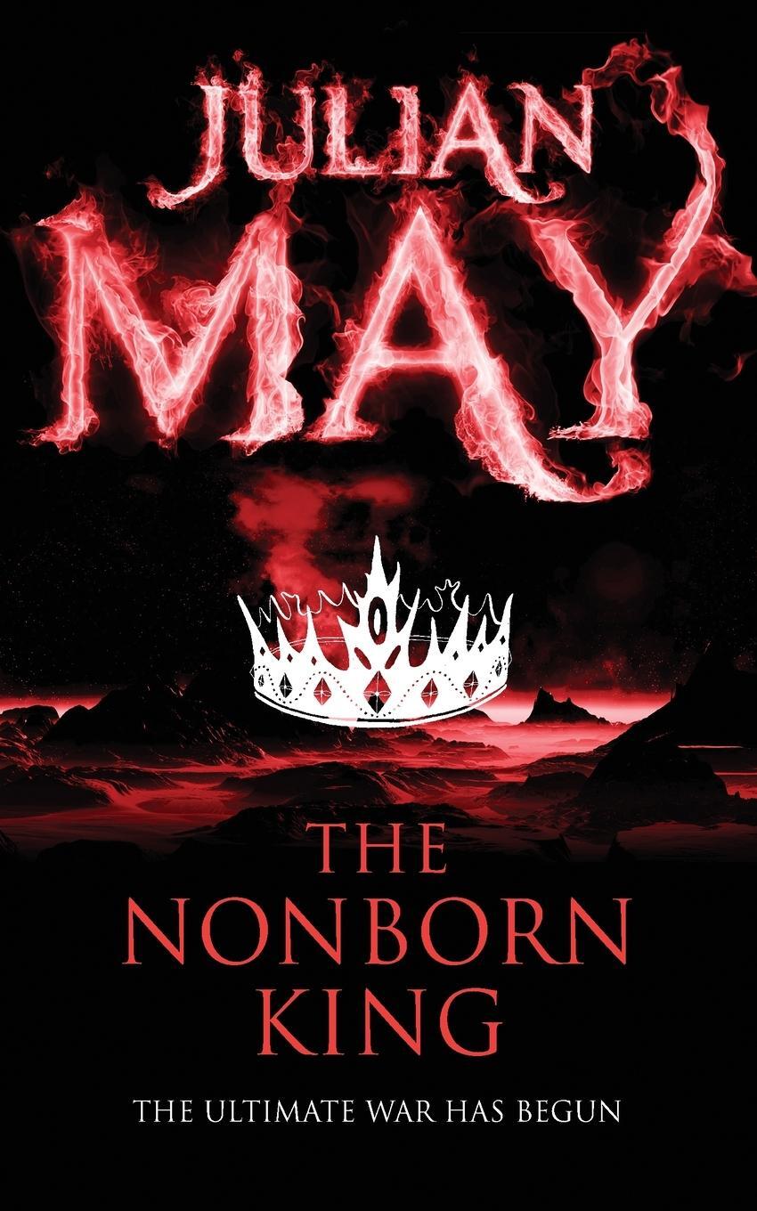 Cover: 9781447223924 | The Nonborn King | Julian May | Taschenbuch | Paperback | Englisch