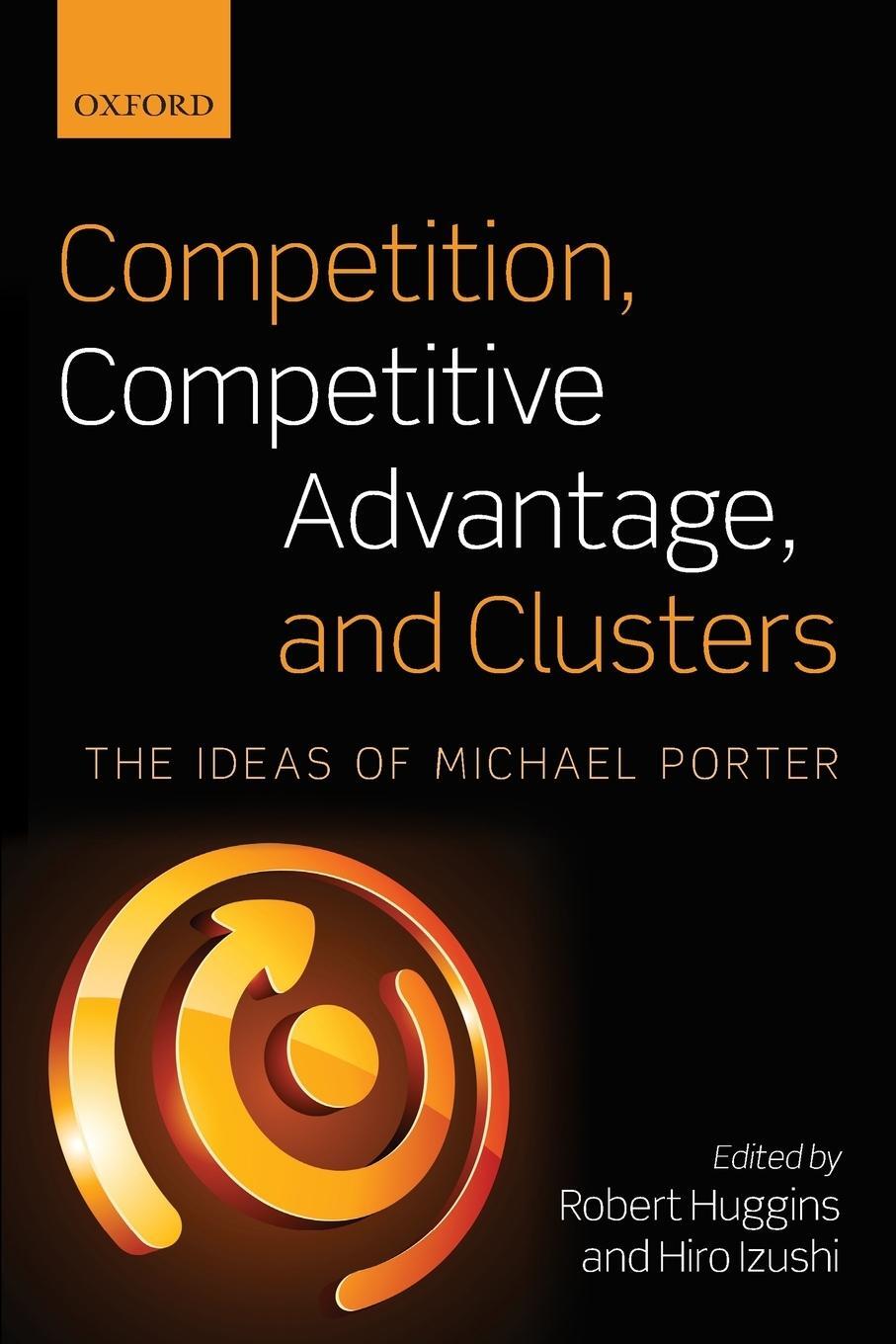 Cover: 9780199660421 | Competition, Competitive Advantage, and Clusters | Hiro Izushi | Buch