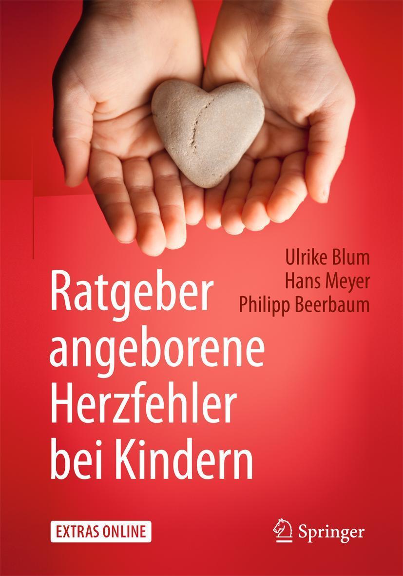 Cover: 9783662478776 | Ratgeber angeborene Herzfehler bei Kindern | Ulrike Blum (u. a.) | XII