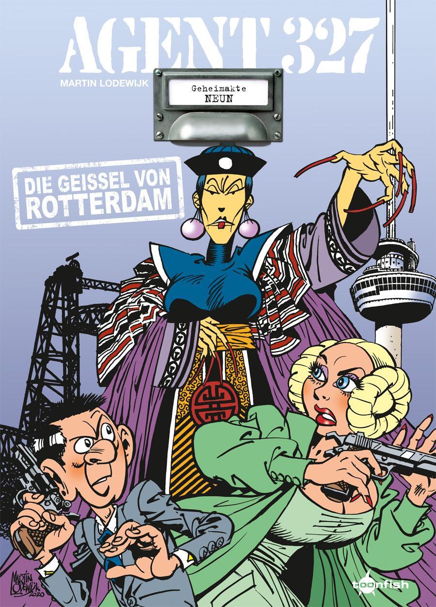 Cover: 9783958399426 | Agent 327. Band 9 | Die Geissel von Rotterdam | Martin Lodewijk | Buch