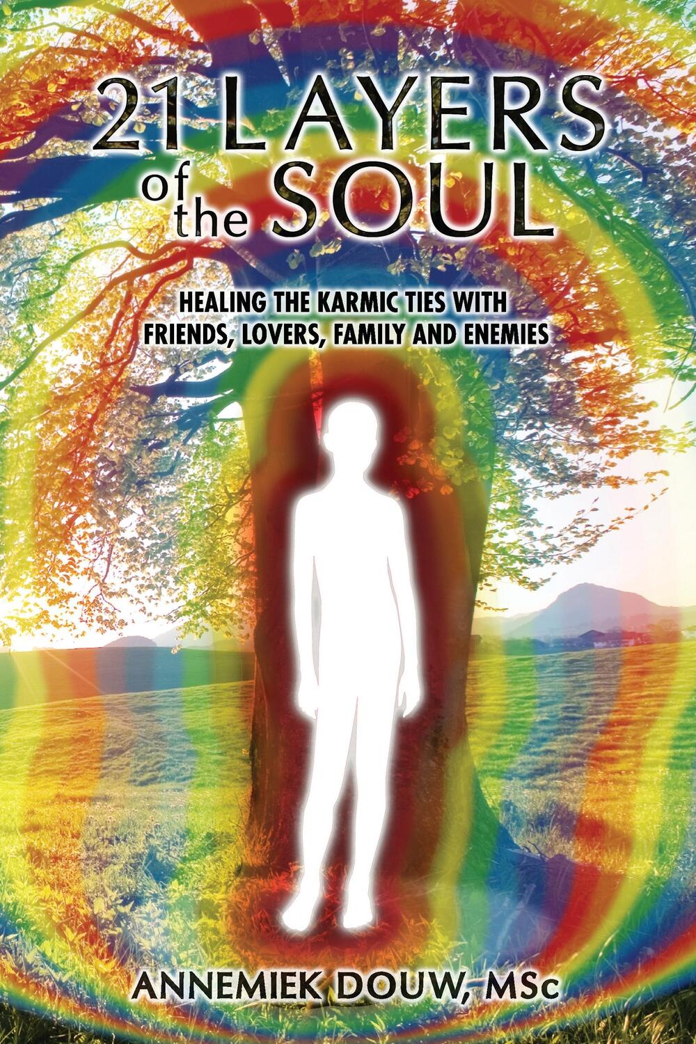 Cover: 9789082089103 | 21 Layers of the Soul | Annemiek Douw | Taschenbuch | Paperback | 2013