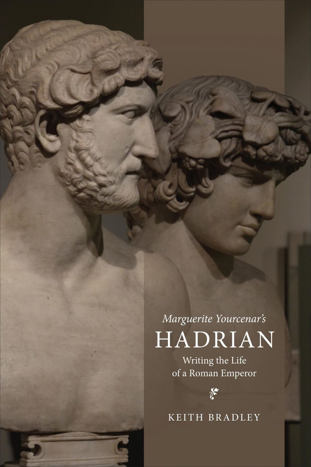 Cover: 9781487548810 | Marguerite Yourcenar's Hadrian | Writing the Life of a Roman Emperor