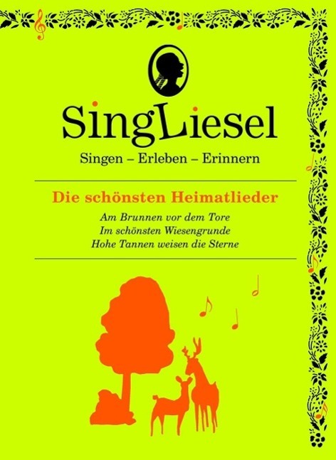 Cover: 9783944360096 | Singliesel - Die schönsten Heimatlieder | Buch | 12 S. | Deutsch