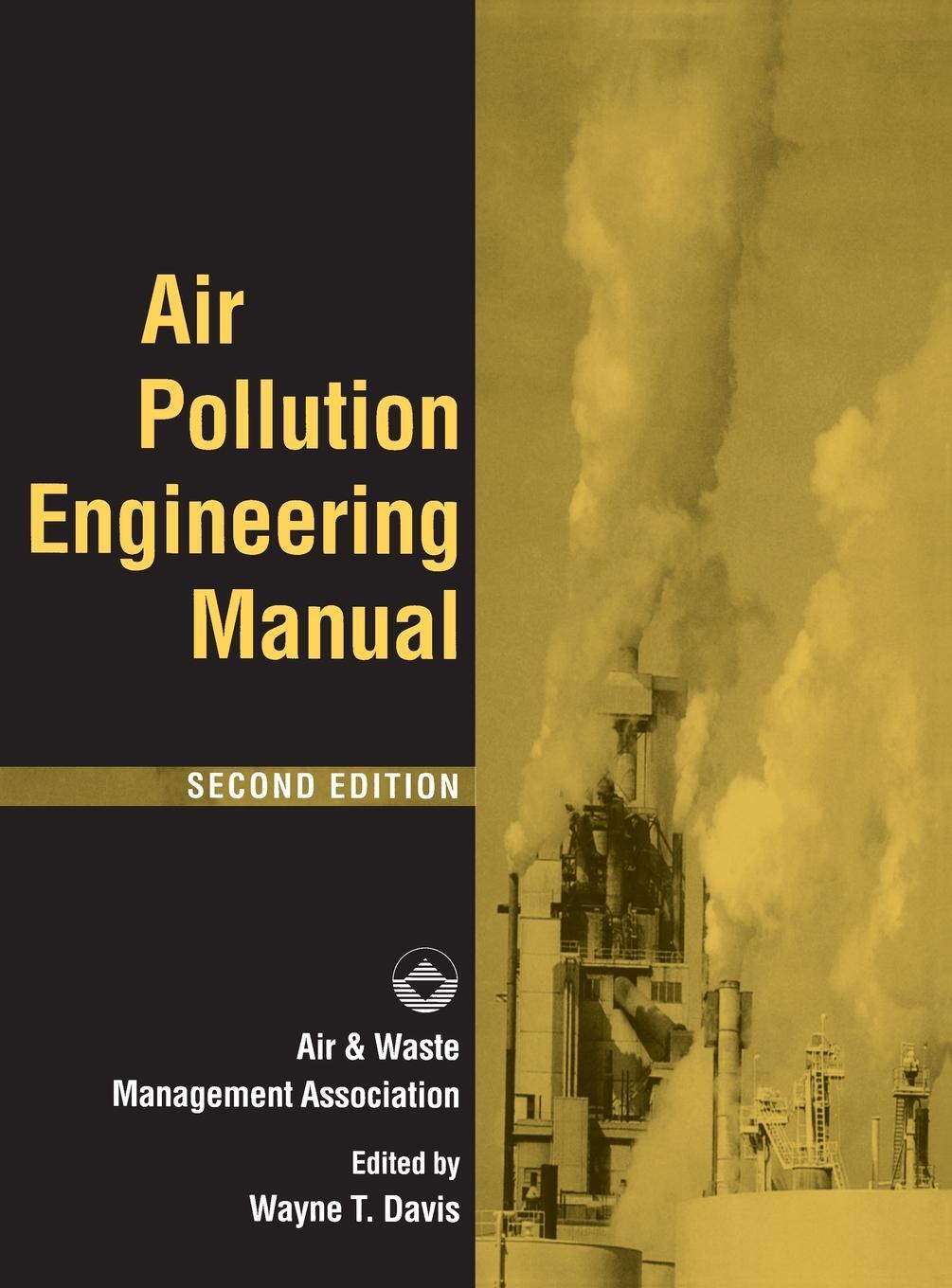 Cover: 9780471333333 | Air Pollution Engineering Manual | Air &amp; Waste Management Association