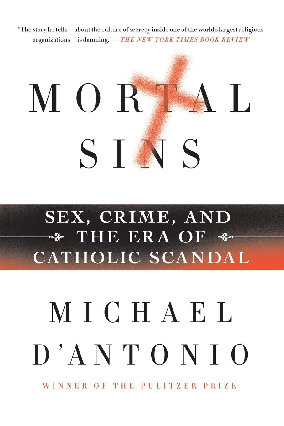 Cover: 9781250049803 | MORTAL SINS | Michael D'Antonio | Taschenbuch | Englisch | 2014