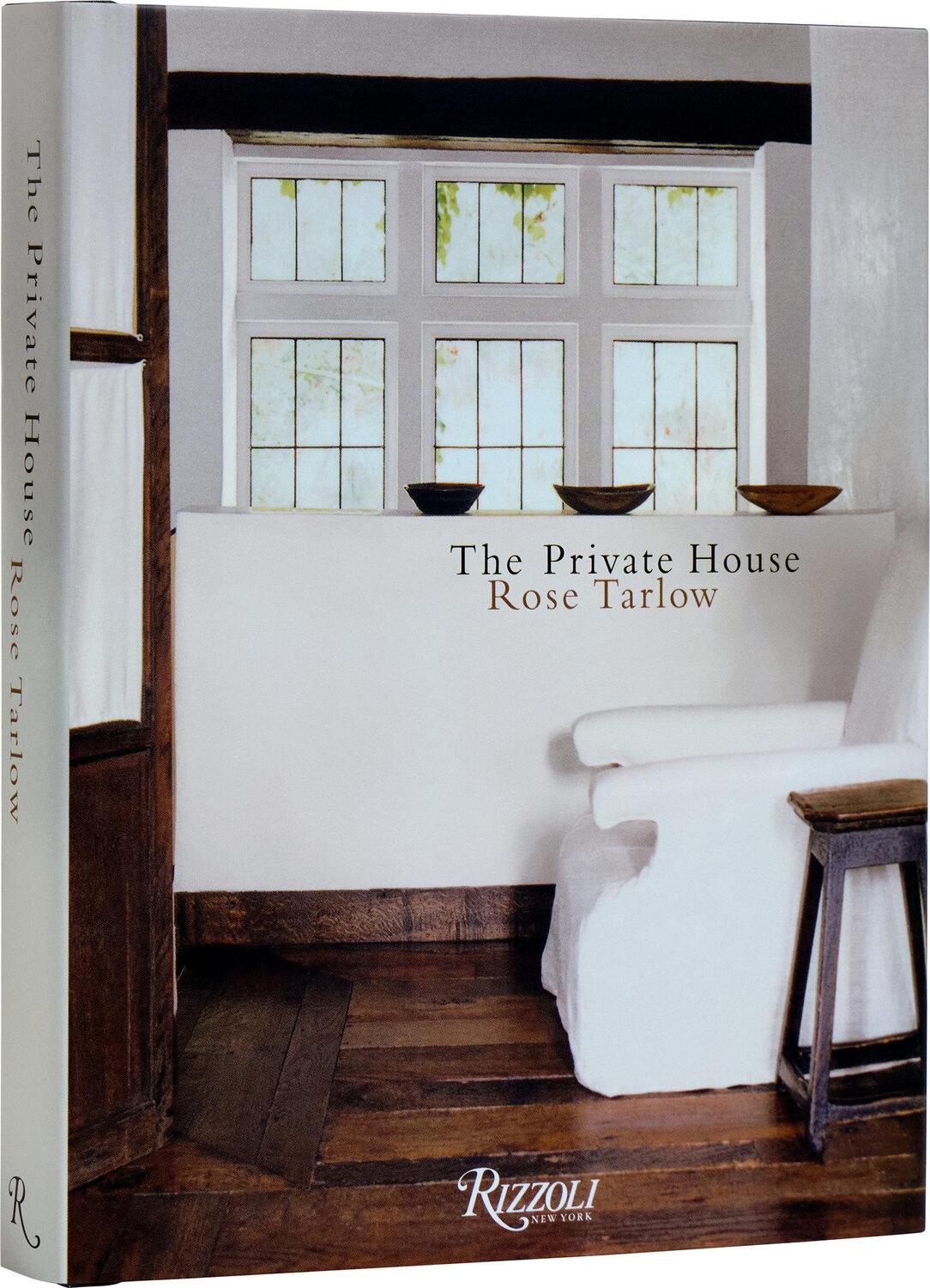 Cover: 9780847874033 | The Private House | Rose Tarlow | Buch | Englisch | 2024
