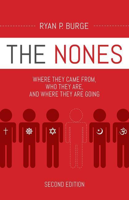 Cover: 9781506488240 | The Nones, Second Edition: Where They Came From, Who They Are, and...