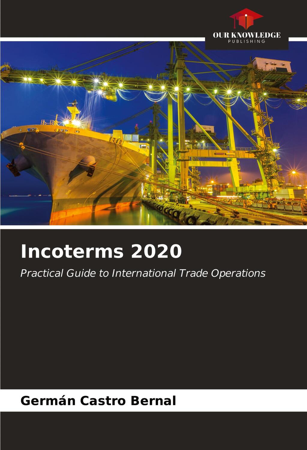 Cover: 9786200934482 | Incoterms 2020 | Practical Guide to International Trade Operations