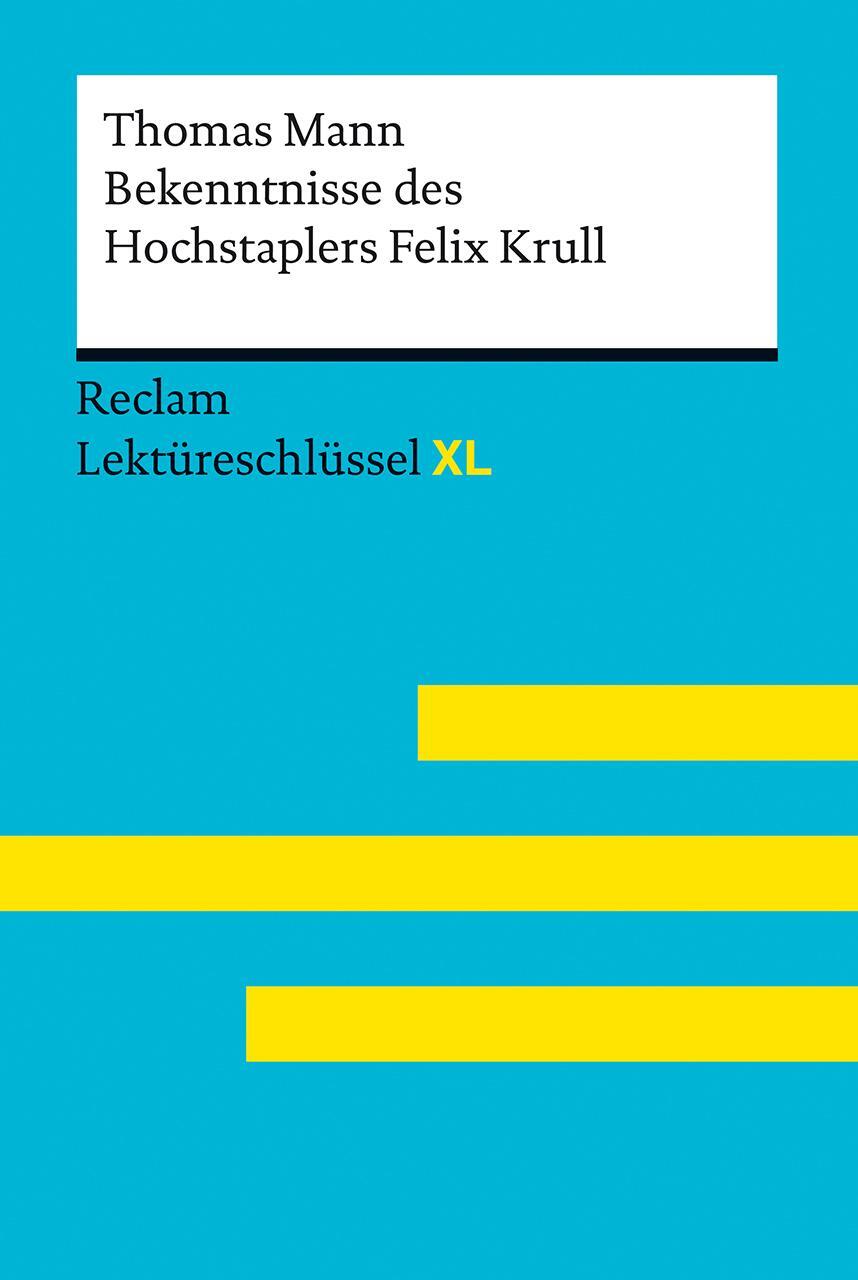Cover: 9783150155370 | Bekenntnisse des Hochstaplers Felix Krull von Thomas Mann:...