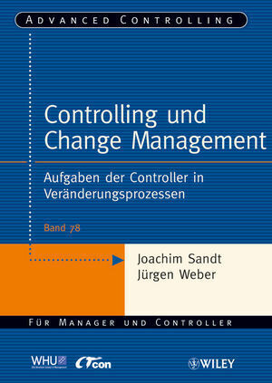 Cover: 9783527505784 | Controlling und Change Management | Joachim Sandt (u. a.) | Buch