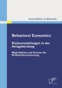 Cover: 9783836685702 | Behavioral Economics: Risikoeinstellungen in der Anlageberatung | Buch