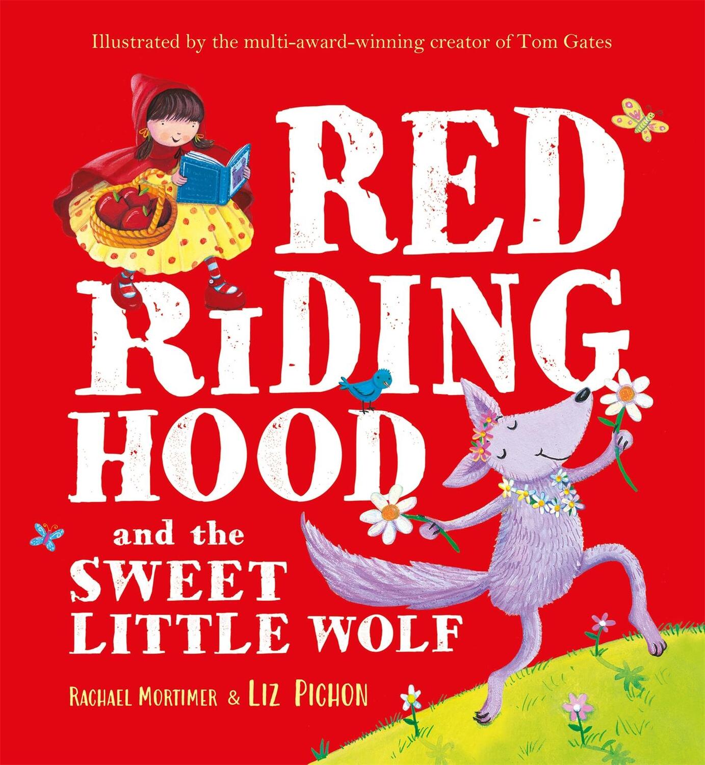 Cover: 9781444955644 | Red Riding Hood and the Sweet Little Wolf | Rachael Mortimer | Buch