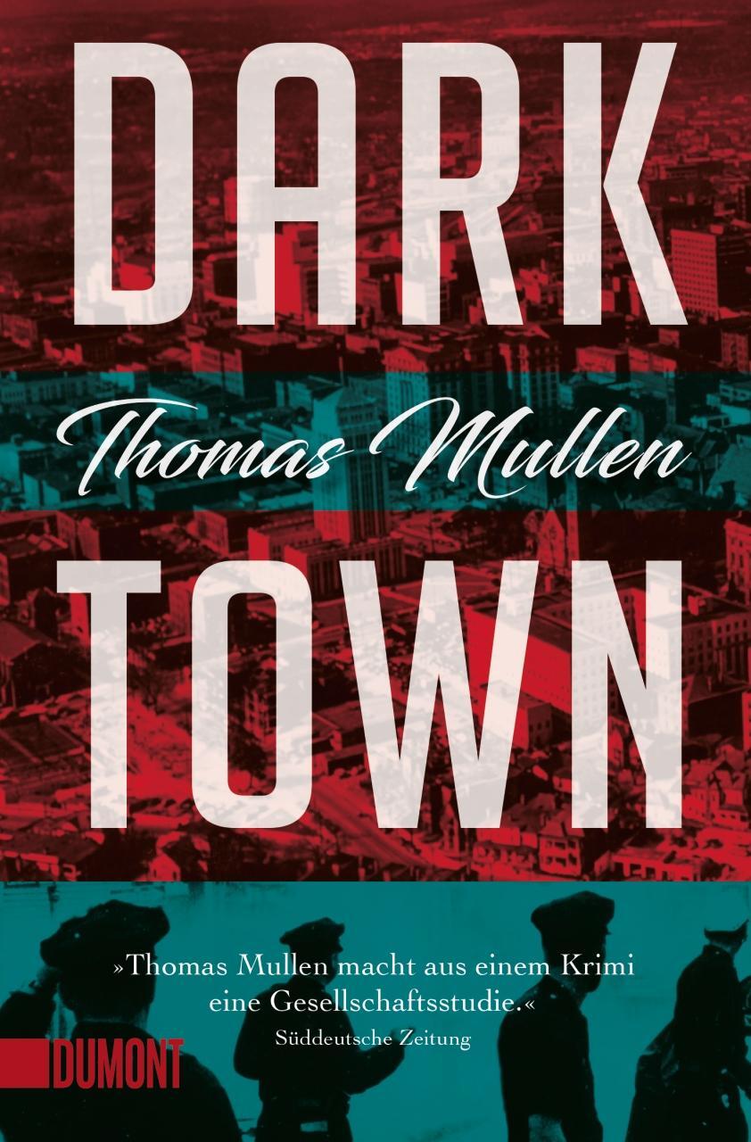 Cover: 9783832165048 | Darktown | Thomas Mullen | Taschenbuch | Darktown | Deutsch | 2019