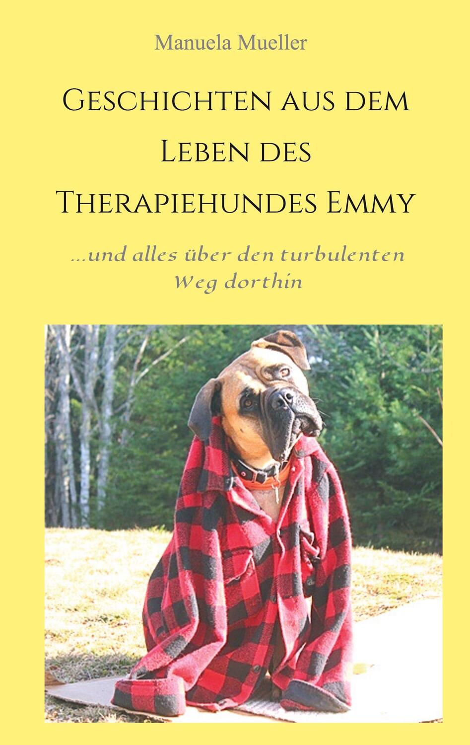 Cover: 9783347335950 | Geschichten aus dem Leben des Therapiehundes Emmy | Manuela Mueller