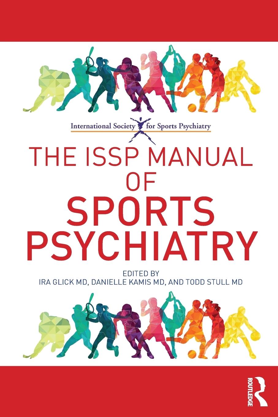 Cover: 9780415792509 | The ISSP Manual of Sports Psychiatry | Ira D. Glick (u. a.) | Buch