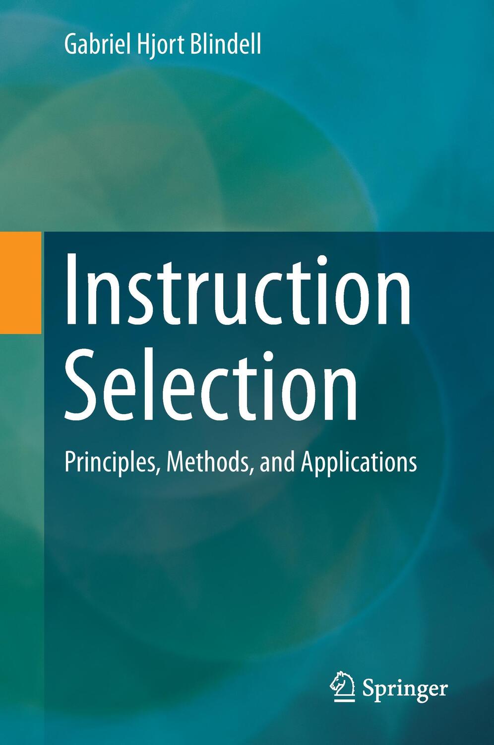 Cover: 9783319340173 | Instruction Selection | Principles, Methods, and Applications | Buch