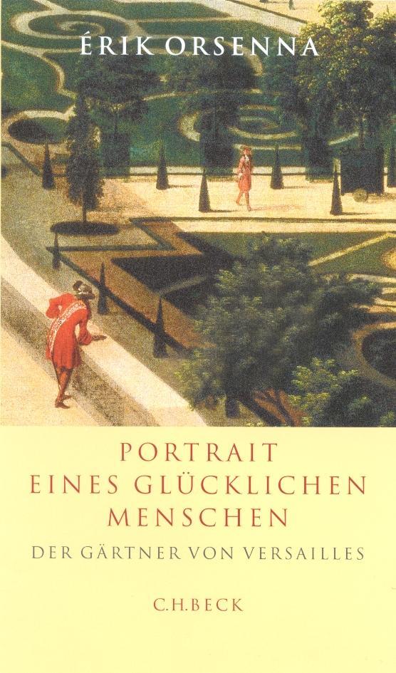Cover: 9783406737220 | Portrait eines glücklichen Menschen | Érik Orsenna | Buch | Deutsch