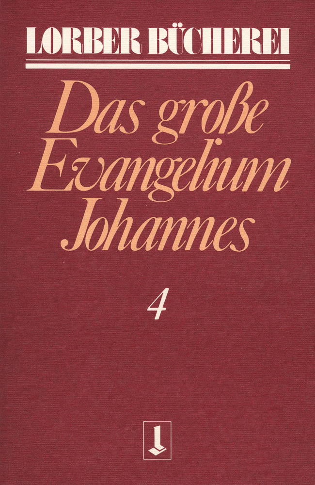 Cover: 9783874952163 | Johannes, das grosse Evangelium. Bd.4 | Jakob Lorber | Taschenbuch