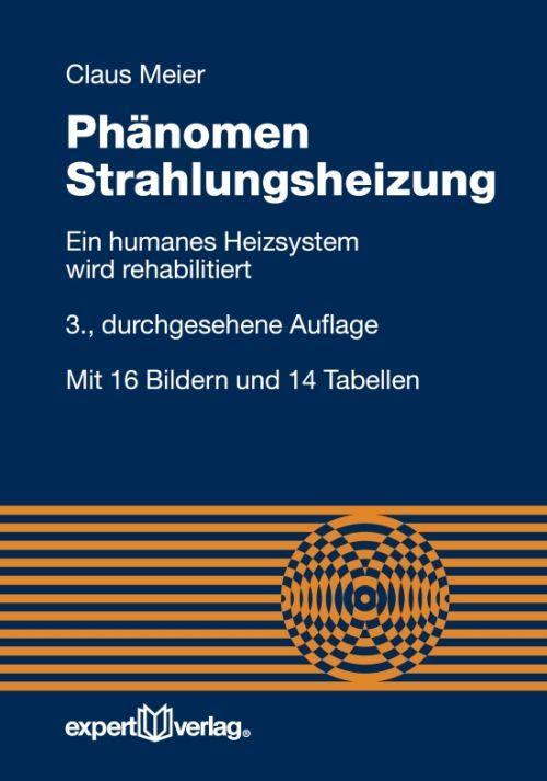 Cover: 9783816932567 | Phänomen Strahlungsheizung | Ein humanes Heizsystem wird rehabilitiert