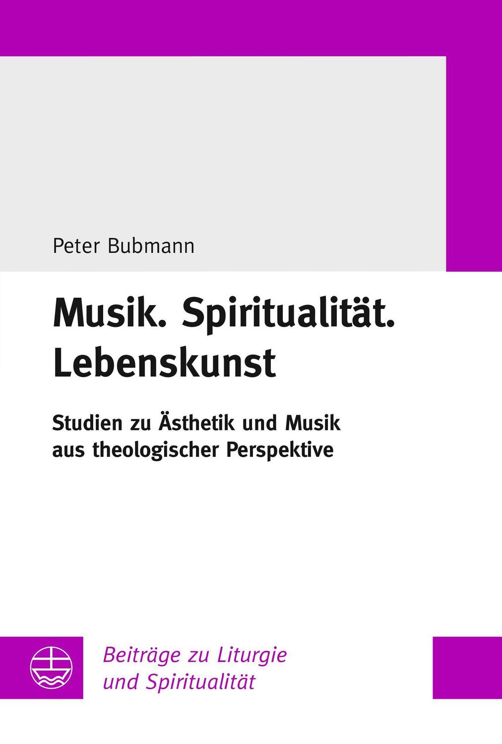 Cover: 9783374071937 | Musik.Spiritualität.Lebenskunst | Peter Bubmann | Taschenbuch | 2022