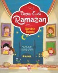 Cover: 9786050825657 | Bizim Evde Ramazan | Nurdan Damla | Taschenbuch | Türkisch | 2024