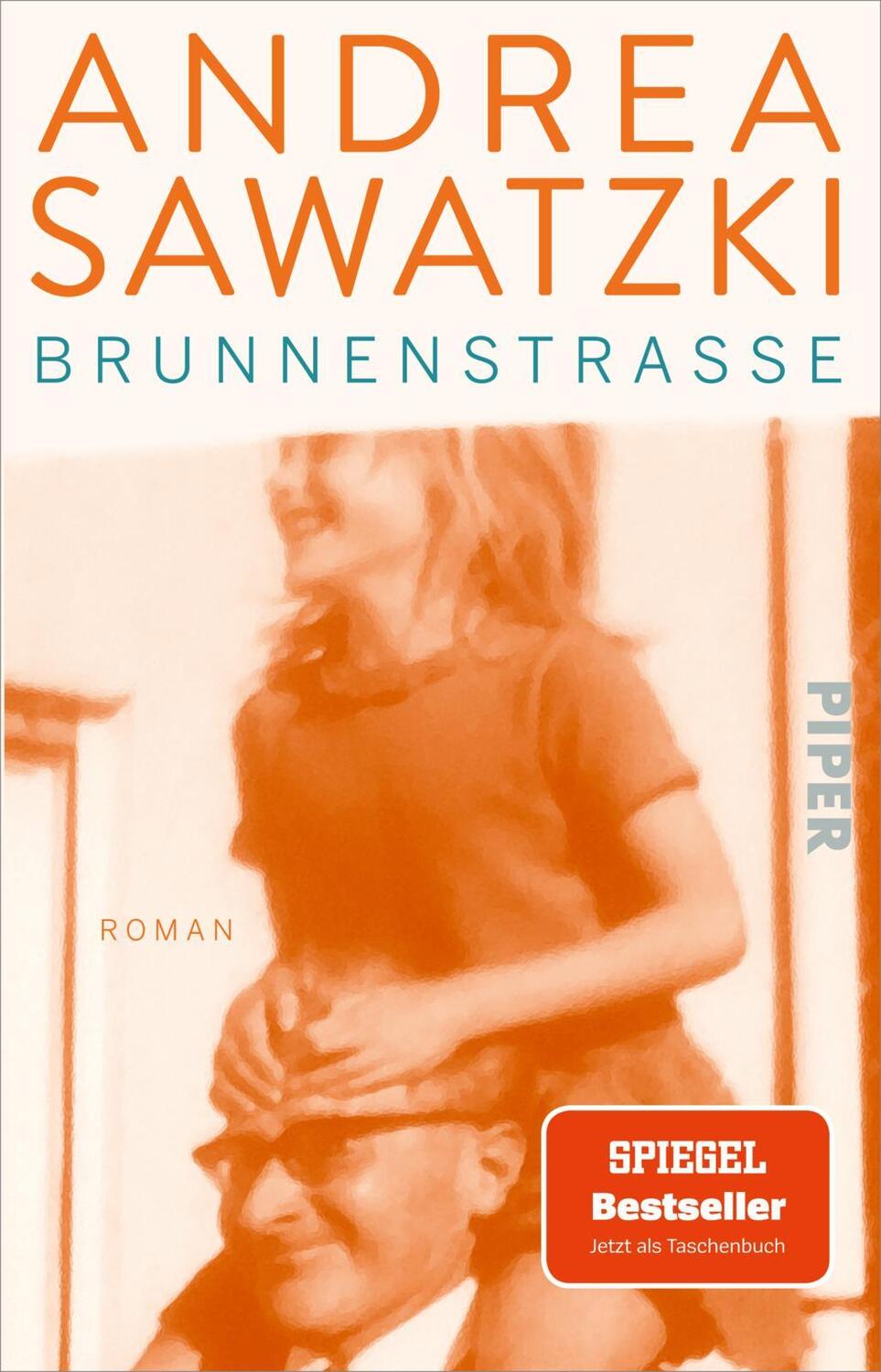 Cover: 9783492319386 | Brunnenstraße | Roman »Ein bewegendes Buch« stern Spiegel-Bestseller